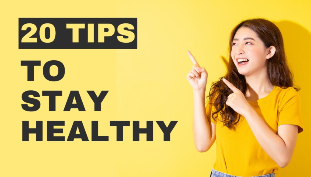 20 Ways to Stay Healthy